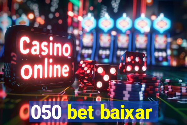 050 bet baixar